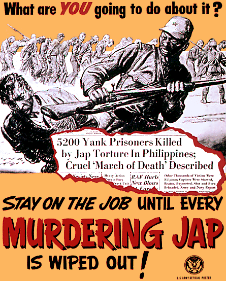 Stay on the Job Until Every Murdering Jap is Wiped Out!
