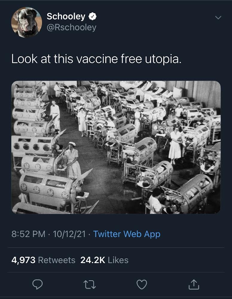 This is a tweet with the caption, “Look at this vaccine free utopia”. It has an attached image of a large room full of patients in iron lungs (Inclosed ventilators for polio patients) and nurses. Photo is presumably from the polio epidemic around 1916. 