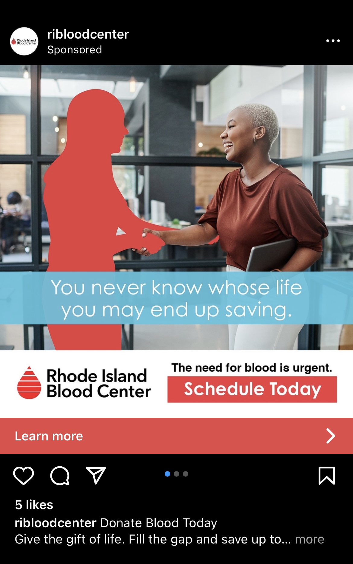 RI Blood Center add to get people to donate blood. 