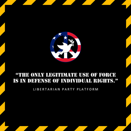 Libertarian Poster Says Use of Force Reserved for Individuals