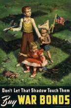“Don’t Let That Shadow Touch Them, Buy War Bonds” Poster
