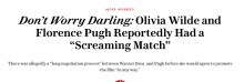 Don’t Worry Darling: Olivia Wilde and Florence Pugh Reportedly Had a “Screaming Match”