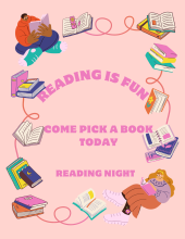 cliparts of books and people reading; one man is reading the book in the left top corner, and a woman is reading the book at the bottom in the right corner, pink background, bright red captions: "reading is fun", "come pick a book tonight", "reading night".