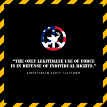 Libertarian Poster Says Use of Force Reserved for Individuals